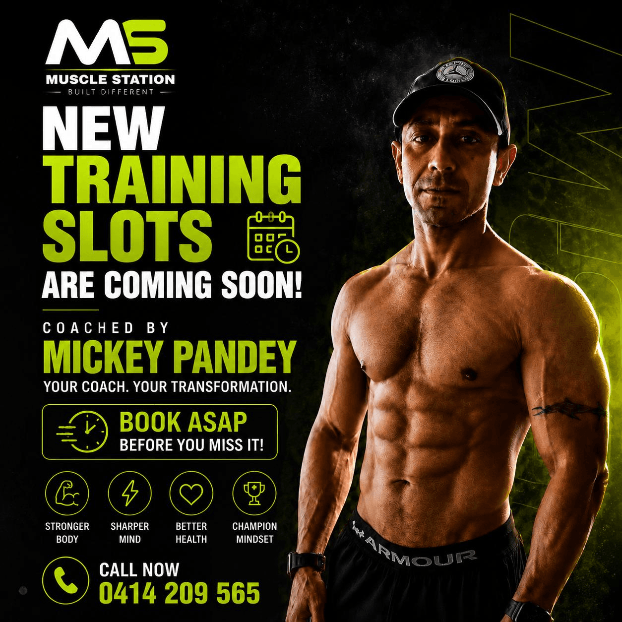 Muscle Station — New training slots are coming soon, coached by Mickey Pandey. Your coach, your transformation. Book ASAP before you miss it. Call 0414 209 565.